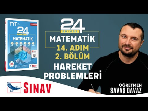 Hareket Problemleri I TYT Matematik I 14. Adım I 2. Bölüm