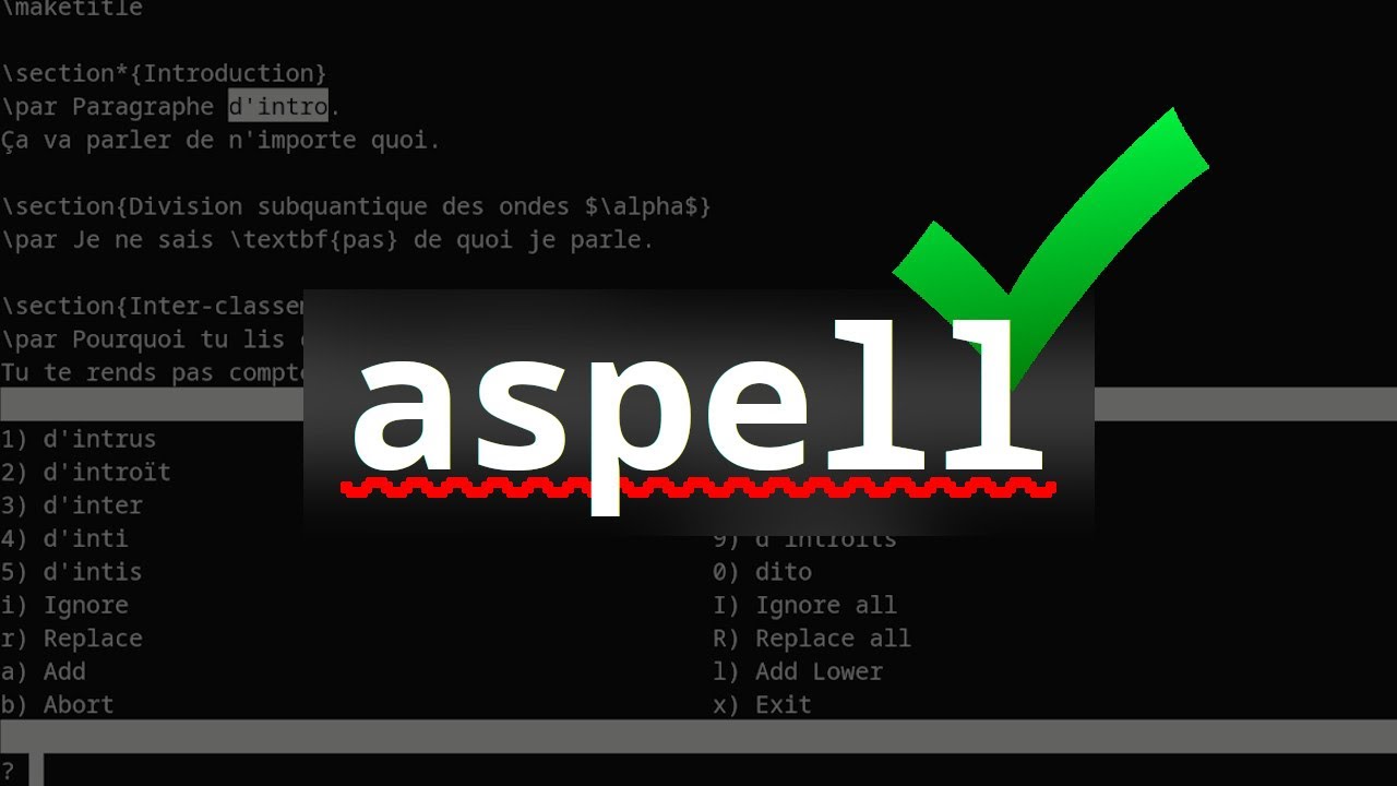 aspell - corriger vos fautes d'orthographe dans le terminal - YouTube