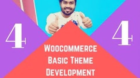 Woocommerce Theme Development (part 4)