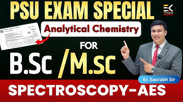 Don’t Miss! Analytical Chemistry Most Expected Topics for PSU Exams | Live Class by Er. Saurabh Sir