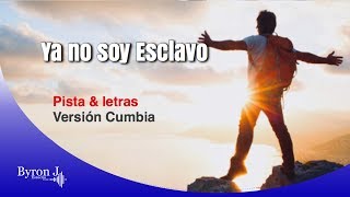 Video thumbnail of "No Soy Esclavo del temor - Pista - Cumbia"