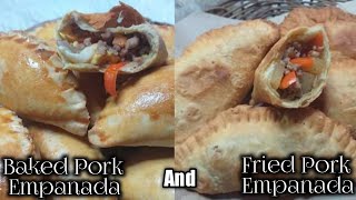 Baked Pork Empanada & Fried Pork Empanada