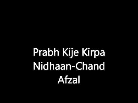 Prabh Kije Kirpa Nidhaan   Chand Afzal