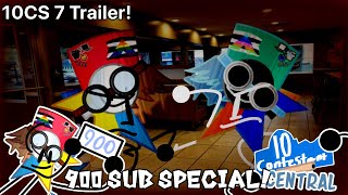 900 Sub Special! + 10Cs 7B Trailer!
