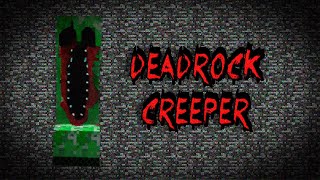 Minecraft Creepypasta | DEADROCK CREEPER