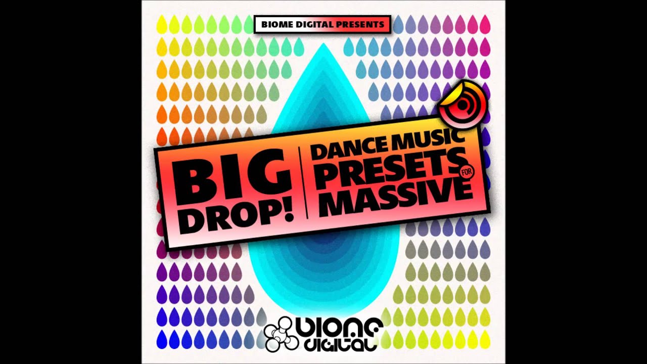 Big Drop Massive Presets. EDM Presets, Techno, Trap , Progressive House, Trance, Dubstep, 3