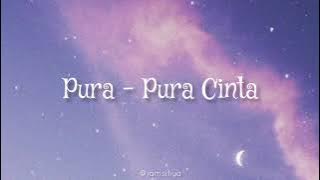 Lirik | Pura Pura Cinta - Cherrybelle