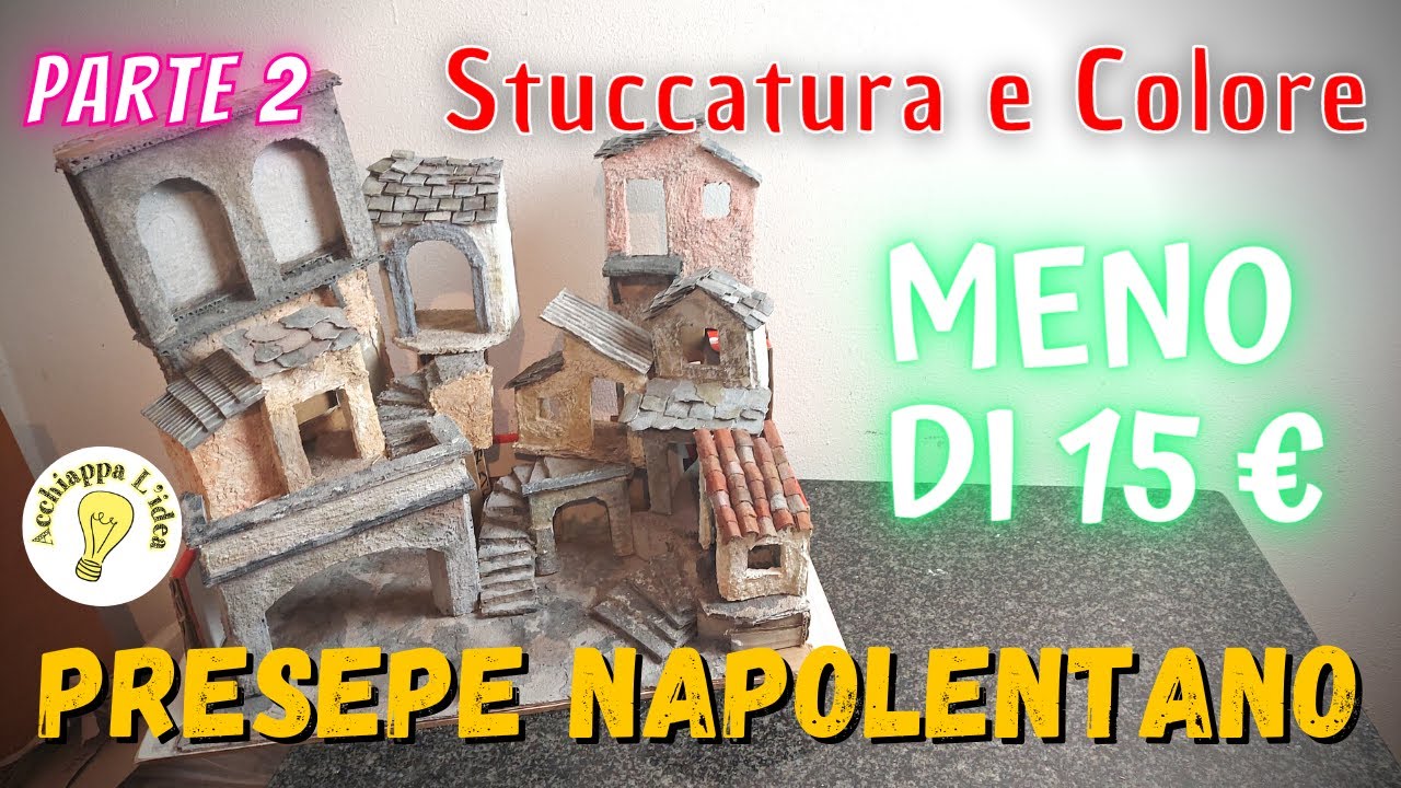 Come fare un Presepe Napoletano 😍 Tutorial Stuccatura e Colore low cost - Parte 2