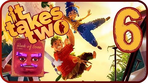 It Takes Two Gameplay Walkthrough Part 6 (XB1, PS4) Co-Op No Commentary