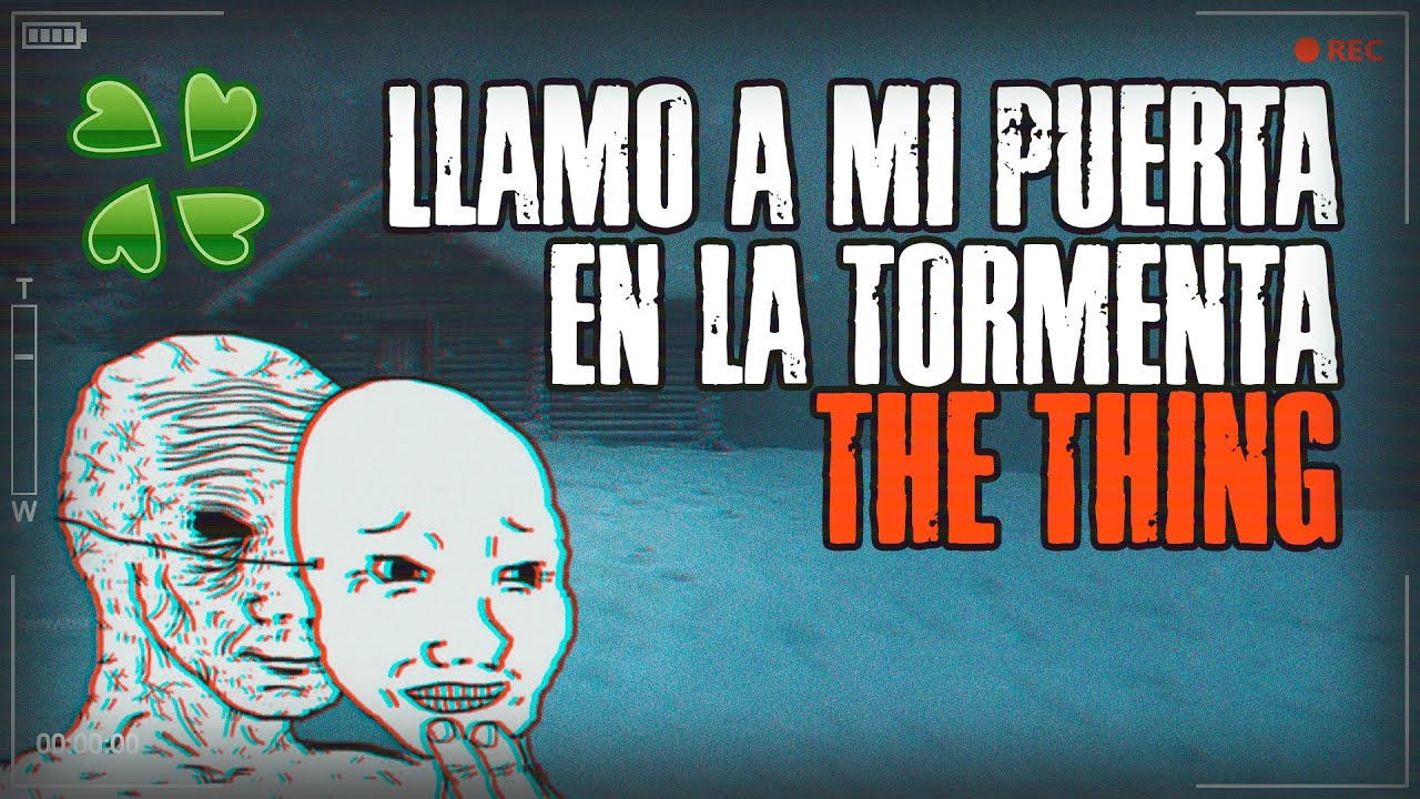 La cosa que toco a mi puerta - /x/ Una historia de 4chan /🍀/