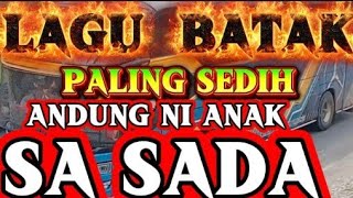 Download Lagu LAGU BATAK,, PALING TERSEDIH,ANDUNGNI ANAK SASADA. MP3 Download Lagu LAGU BATAK,, PALING TERSEDIH,ANDUNGNI ANAK SASADA. MP3