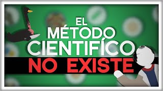 El Método Científico No Existe
