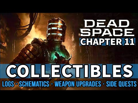 Dead Space Remake - Chapter 11: Alternate Solutions All Collectible Locations [Logs, Upgrades etc.]