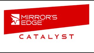 Mirror's Edge Catalyst - Theme Song (Includes Gameplay)