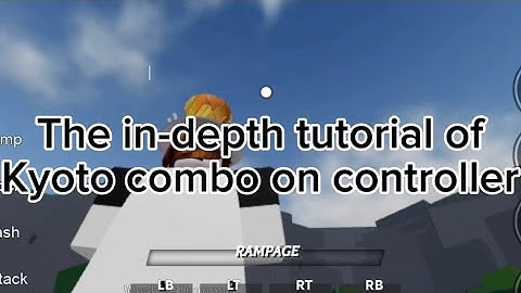 Tutorial of Kyoto combo but on controller Thanks for 15 SUBS