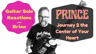 GUITAR SOLO REACTIONS ~ PRINCE ~ Journey 2 the Center of Your Heart