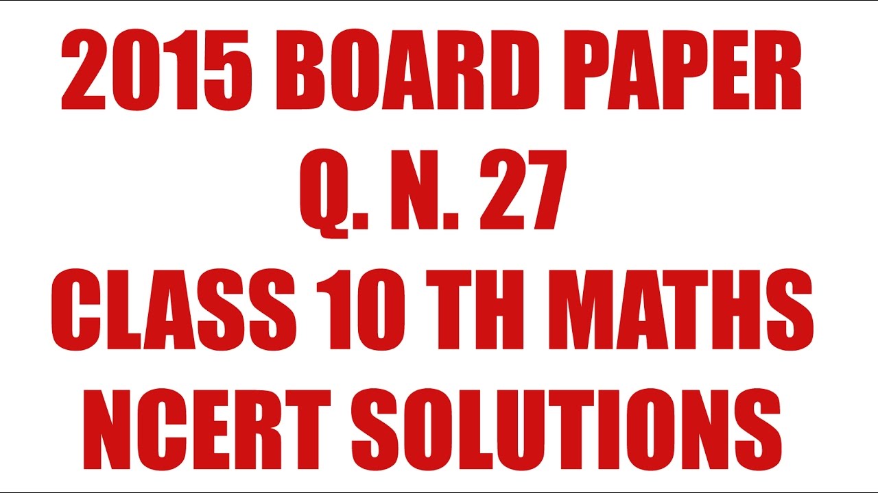 Q No 27 2015 Paper Maths Class 10th Rbse Ncert Aaahg Info - aaahg info roblox krusty krab tycoon roblox spongebob