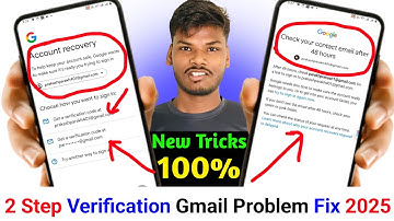 2 Step Verification Gmail Problem Fix 2025 l Gmail Account Recovery without 2 step verification 