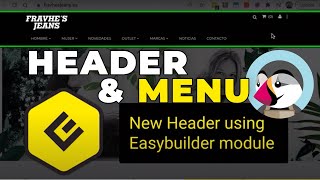 Create a HEADER and MENU from scratch with Easybuilder PrestaShop module