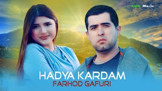 Фарход Гафури - Хадя Кардам 2022 | Farhod Gafuri - Hadya Kardam 2022