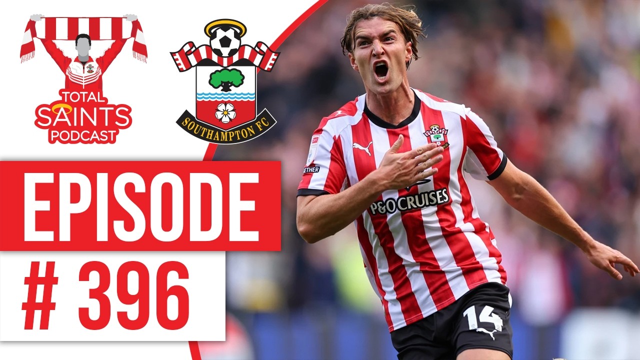 Southampton 1–0 Portsmouth! Ten-Man Saints Win the Derby | TSP 396 #SaintsFC #SouthamptonFC