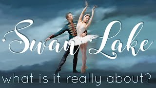 Examining Swan Lake: A video essay