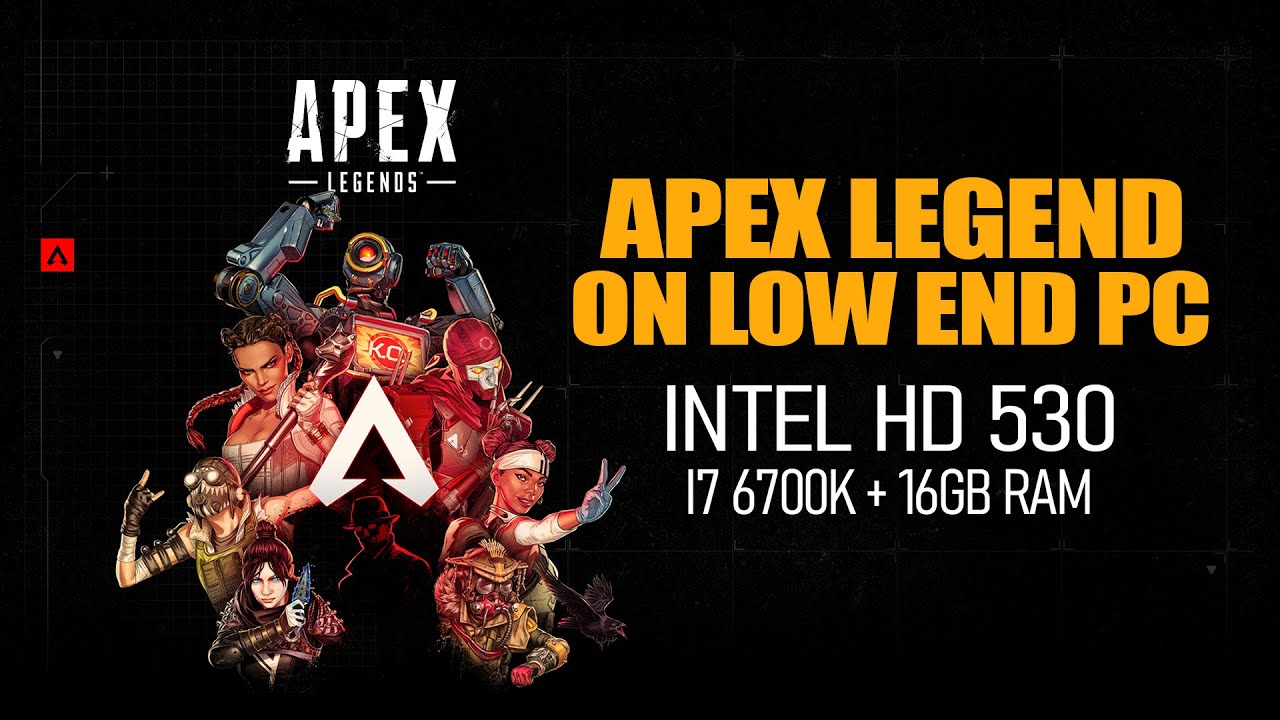 Testing Intel HD Graphics in Apex Legends