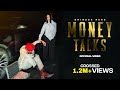 MONEY TALKS DHINDSA HERE Official Video Khushdeep Maan New Latest Punjabi Songs 2025 MONEY TALKS DHINDSA HERE Official Video Khushdeep Maan New Latest Punjabi Songs 2025