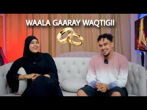 NAFISA WAALA GAARAY WAQTIGA INSHA ALLAH MARDHAW