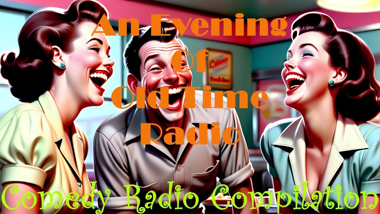 All Night Old Time Radio Shows  Comedy Radio Compilation  Classic OTR Radio Shows  9 Hours