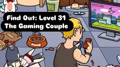Find out - hidden object game/ Chapter 2/ level 31 - Gaming couple