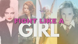 Fight Like A Girl | An ALL FEMALE Multifandom Tribute