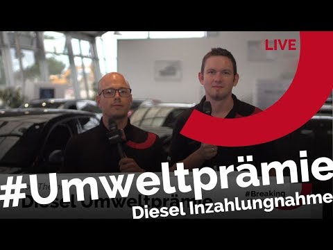 Livestream: Diesel Umweltprämie