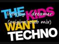 The kids want techno