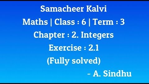 6th Maths Term 3 Samacheer | Chapter 2 | Integers | Exercise 2.1 | Fully solved