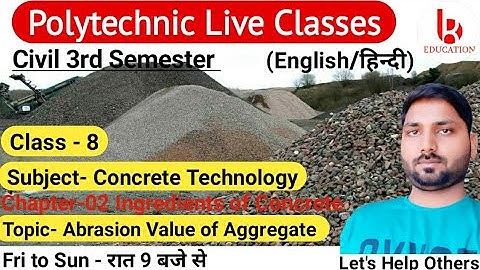 Concrete Technology | Chapter-2 Ingredients of Concrete | Class 8| Civil 3rd Semester by Brijesh Sir