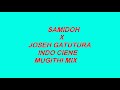 Samidoh X Joseh Gatutura X Joyce wa MIX