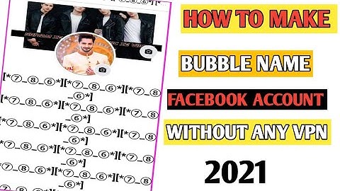 How make Bubble Name Facebook Account  Bubble Naam ki Fb Id kese banaye  without vpn