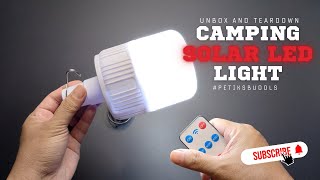 LED Solar Bulb Charging Lamp for Camping | Unboxing and Teardown