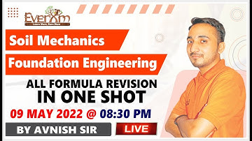 SOIL MECHANICS AND FOUNDATION ENGINEERING | ALL FORMULA REVISION IN ONE SHOT |BY AVNISH SIR | 8:30PM
