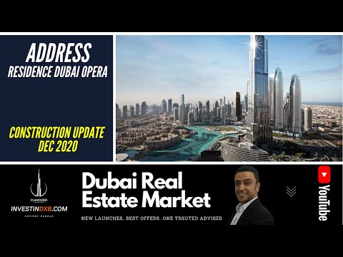 Address Residences Dubai Opera construction update December 2020