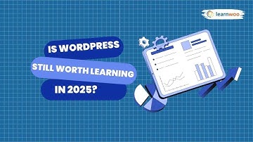 Is Learning WordPress Still RELEVANT in 2025?