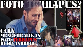 Tutorial Cara Mengembalikan Foto yang Hilang Karena Terhapus Di Hp Android - 100 % Berhasil screenshot 4