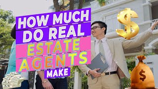 How much do real estate agents make ...