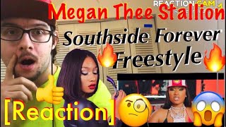 Megan Thee Stallion - Southside Forever Freestyle [REACTION]