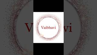 Vaibhavaarti Combination Names Of Parents For Baby Girl