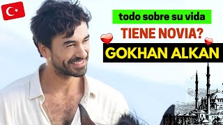 La Vida Desconocida y AMORES de GOKHAN ALKAN ❤️ | Actor Turco 🇹🇷