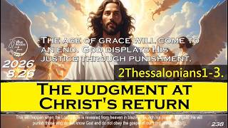 [FineFoods7]Aug26|2Thessalonians1-3|The Judgment at Christ's Return |1bibleayear2026