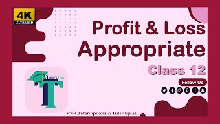 Partnership Profit and Loss Appropriate A/c Class 12 - Explained with Animation