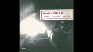 The Veils - Death &amp; Co